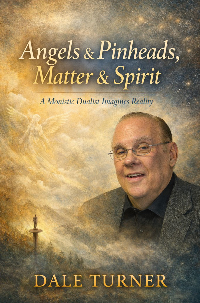 Angels, Pinheads, Matter, Spirit